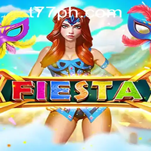 Fiesta: An Adventure in Gaming - Mastering the Game with 77PH